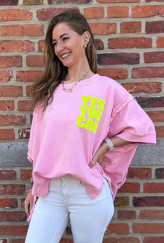 YES YOU CAN Sweatshirt